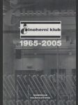 Činoherní klub 1965-2005 - náhled