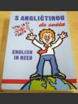 S angličtinou do světa. English in Need - náhled