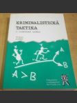 Kriminalistická taktika - náhled