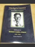 Nadpřirozeno. Život Williama Branhama. Kniha první. Strádání malého chlapce 1909 - 1932 - náhled