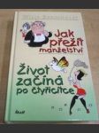 Jak přežít manželství - Život začíná po čtyřicítce - náhled