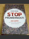 Stop průměrnosti - Jak uspět ve světě,který oceňuje jednotvárnost - náhled