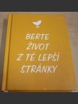 Berte život z té lepší stránky - náhled