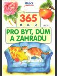 365 rad pro byt, dum a zahradu - náhled