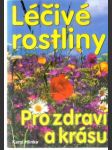 Léčivé rostliny - pro zdraví a krásu - náhled