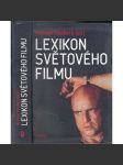 Lexikon světového filmu [film, filmy, kinematografie, filmová tvorba] - náhled