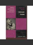Václav Thám (edice Odkazy pokrokových osobností naší minulosti) - náhled