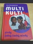 Multikulti pindy jedný český mindy - náhled