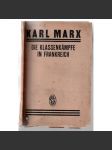 Die Klassenkämpfe in Frankreich 1848 bis 1850 [marxismus] - náhled