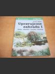 Upravujeme zahradu I. Krby. Ohniště. Jezírka. Bazény - náhled