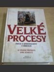 Velké procesy: Právo a spravedlnost v dějinách - náhled