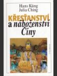 Křesťanství a náboženství Číny - náhled