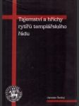 Tajemství a hříchy rytířů templářského řádu - náhled