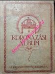 Koronázási album - ABRÁNYI Emil / AMBRUS Zoltán a další - náhled