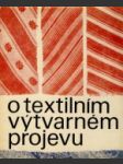 O textilním výtvarném projevu - náhled