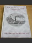 Historie a současnost podnikání na Mělnicku a Kralupsku - náhled