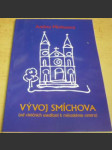 Vývoj Smíchova (od viničních usedlostí k městskému centru) - náhled