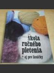 Škola ručného pletenia aj pre l'aváčky - náhled