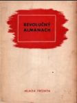 Revolučný almanach ; sborník umelcov, ktorí sa zúčastnili na slovenskom národnom povstaní v jeseni 1944 - náhled