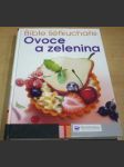 Bible šéfkuchaře Ovoce a zelenina - náhled