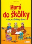 Hurá do škôlky - náhled