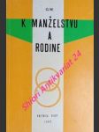 K manželstvu a rodine - g.w. / vl. jm. ján chryzostom korec / - náhled