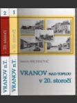 Vranov nad Topľou v 20.storočí I. - II. - náhled