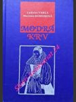 Modrá krv - varga ladislav / komorová mariana - náhled