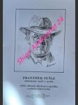 FRANTIŠEK PEŇÁZ akademický malíř a grafik - Výstava Dům kultury - Panský dům v Uherském Brodě od 5.5. - 4.6. 1995 - KOUBOVÁ Irena - náhled