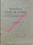 BLAHOSLAVENÁ ALIX LE CLERC spoluzakladatelka rádu Regulovaných kanonisiek sv. Augustína, kongregácie de Notre Dame - náhled