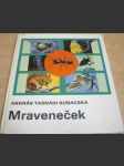 Mraveneček - náhled