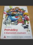 Pohádky o dopravních značkách - náhled