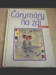 Čárymáry na zdi - náhled