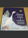 Husa Líza a vánoční hvězda - náhled