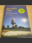 Jak utéct času? - náhled