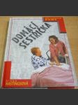 Domácí sestřička. Péče o nemocné doma - náhled