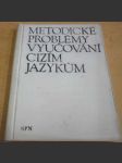 Metodické problémy vyučování cizím jazykům - náhled