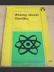 Atomy slouží člověku - náhled