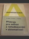 Přístroje pro měření a vyhodnocování v automatizaci - náhled