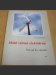 Malá větrná elektrárna - náhled