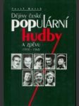 Dějiny české populární hudby a zpěvu (1918-1968) - náhled