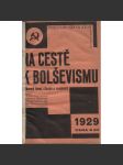 Na cestě k bolševismu (levicová literatura, komunistická literatura) - náhled