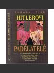 Hitlerovi padělatelé [druhá světová válka - padělání peněz - jak nacisté napomáhali praní falešných peněz] - náhled