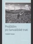 Projíždím po tanvaldské trati - náhled