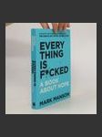 Everything Is F*cked : A book about hope - náhled