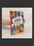 Vítek. Jak jel Vítek do Prahy. Vítek je zase doma. Vítek na výletě - náhled