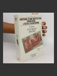 Histoire d'une institution française: L'école alsacienne. L'école de la légende 1891-1922 - náhled