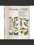 Příroda v ČSSR - v České republice - Rostliny a živočichové, Houby lišejníky mechy kapradiny přesličky plavuně stromy keře byliny bezobratlí hmyz ryby obojživelníci plazi ptáci savci - náhled