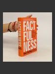 Factfulness : ten reasons we're wrong about the world - and why things are better than you think - náhled