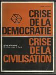 Crise de la Democratie, crise de la civilisation - náhled